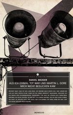 Als ich einmal tot war und Martin L. Gore mich nicht besuchen kam Cover des Buches Als ich einmal tot war und Martin L. Gore mich nicht besuchen kam (ISBN: 9783906195322)