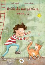 Weißt du, was passiert, wenn … Cover des Buches Weißt du, was passiert, wenn … (ISBN: 9783906246000)