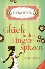 Glück in den Fingerspitzen Cover des Buches Glück in den Fingerspitzen (ISBN: 9783906246024)