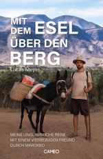 Mit dem Esel über den Berg Cover des Buches Mit dem Esel über den Berg (ISBN: 9783906287782)