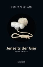 Jenseits der Gier Cover des Buches Jenseits der Gier (ISBN: 9783906806372)