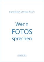 Wenn Fotos sprechen Cover des Buches Wenn Fotos sprechen (ISBN: 9783906806518)
