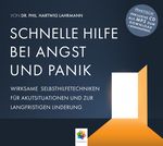 SCHNELLE HILFE BEI ANGST UND PANIK Cover des Buches SCHNELLE HILFE BEI ANGST UND PANIK (ISBN: 9783906837086)