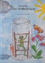 Quirli, der Wetterfrosch Cover des Buches Quirli, der Wetterfrosch (ISBN: 9783906859002)