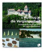 Ausflug in die Vergangenheit Cover des Buches Ausflug in die Vergangenheit (ISBN: 9783906897486)