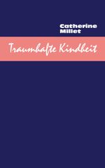 Traumhafte Kindheit Cover des Buches Traumhafte Kindheit (ISBN: 9783906910123)