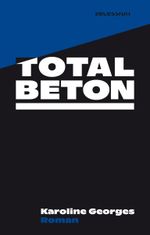 Totalbeton Cover des Buches Totalbeton (ISBN: 9783906910925)