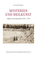 Mysterien und Heilkunst Cover des Buches Mysterien und Heilkunst (ISBN: 9783906947884)