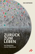 Zurück zum Leben Cover des Buches Zurück zum Leben (ISBN: 9783906959504)