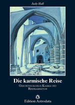 Die karmische Reise Cover des Buches Die karmische Reise (ISBN: 9783907029220)