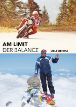 Am Limit der Balance Cover des Buches Am Limit der Balance (ISBN: 9783907041888)