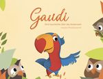 Gaudi Cover des Buches Gaudi (ISBN: 9783907095362)