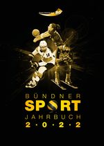 Bündner Sport Jahrbuch 2022 Cover des Buches Bündner Sport Jahrbuch 2022 (ISBN: 9783907095546)