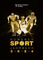 Bündner Sport Jahrbuch 2024 Cover des Buches Bündner Sport Jahrbuch 2024 (ISBN: 9783907095836)