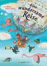 Eine wundersame Reise Cover des Buches Eine wundersame Reise (ISBN: 9783907114018)