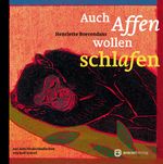 Auch Affen wollen schlafen Cover des Buches Auch Affen wollen schlafen (ISBN: 9783907114124)
