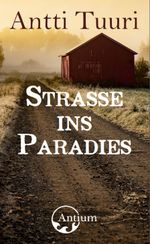 Strasse ins Paradies Cover des Buches Strasse ins Paradies (ISBN: 9783907132029)