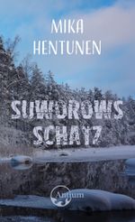 Suworows Schatz Cover des Buches Suworows Schatz (ISBN: 9783907132067)
