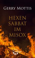 Hexensabbat im Misox Cover des Buches Hexensabbat im Misox (ISBN: 9783907132081)