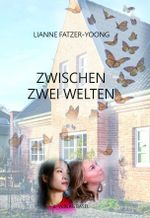 Zwischen zwei Welten Cover des Buches Zwischen zwei Welten (ISBN: 9783907237625)