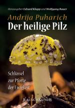Der heilige Pilz Cover des Buches Der heilige Pilz (ISBN: 9783907246047)