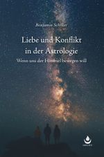 Liebe und Konflikt in der Astrologie Cover des Buches Liebe und Konflikt in der Astrologie (ISBN: 9783907246313)
