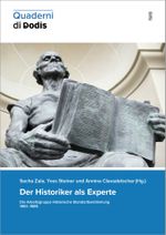 Der Historiker als Experte Cover des Buches Der Historiker als Experte (ISBN: 9783907261453)