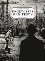 Ungewisses Manifest 6 Cover des Buches Ungewisses Manifest 6 (ISBN: 9783907262191)