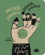Plitsch, platsch – pitsch, patsch Cover des Buches Plitsch, platsch – pitsch, patsch (ISBN: 9783907277089)