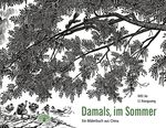Damals, im Sommer Cover des Buches Damals, im Sommer (ISBN: 9783907277201)
