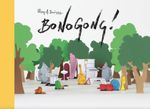 Bonogong! Cover des Buches Bonogong! (ISBN: 9783907293829)