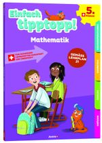 Einfach tipptopp! Mathematik 5. Klasse Cover des Buches Einfach tipptopp! Mathematik 5. Klasse (ISBN: 9783907295694)