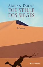 Die Stille des Sieges Cover des Buches Die Stille des Sieges (ISBN: 9783907339046)