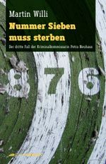 Nummer Sieben muss sterben Cover des Buches Nummer Sieben muss sterben (ISBN: 9783907339336)