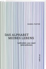 Das Alphabet meines Lebens Cover des Buches Das Alphabet meines Lebens (ISBN: 9783907351468)