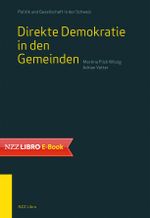 Direkte Demokratie in den Gemeinden Cover des Buches Direkte Demokratie in den Gemeinden (ISBN: 9783907396254)
