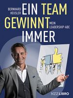 Ein Team gewinnt immer Cover des Buches Ein Team gewinnt immer (ISBN: 9783907396490)