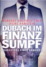 Dubach im Finanzsumpf Cover des Buches Dubach im Finanzsumpf (ISBN: 9783907402788)