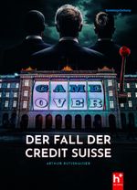Game Over - der Fall der Credit Suisse Cover des Buches Game Over - der Fall der Credit Suisse (ISBN: 9783907402962)