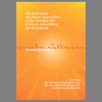 Die Bedeutung des Neuen Yogawillens in der heutigen Zeit & dessen Auswirkung für die Zukunft Cover des Buches Die Bedeutung des Neuen Yogawillens in der heutigen Zeit & dessen Auswirkung für die Zukunft (ISBN: 9783907424148)