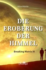 Die Eroberung der Himmel Cover des Buches Die Eroberung der Himmel (ISBN: 9783907457023)