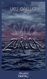 Zurück Cover des Buches Zurück (ISBN: 9783907459058)
