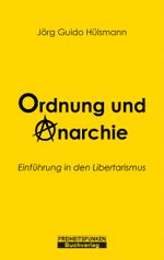 Ordnung und Anarchie Cover des Buches Ordnung und Anarchie (ISBN: 9783907476024)