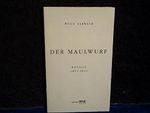 Der Maulwurf: Posien 1997-2003 Cover des Buches Der Maulwurf: Posien 1997-2003 (ISBN: 9783907624562)