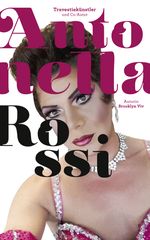 Antonella Rossi – schön und schräg Cover des Buches Antonella Rossi – schön und schräg (ISBN: 9783907663547)