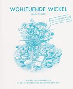 Wohltuende Wickel Cover des Buches Wohltuende Wickel (ISBN: 9783908539018)