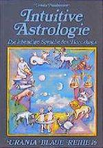 Intuitive Astrologie Cover des Buches Intuitive Astrologie (ISBN: 9783453052468)