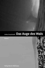 Das Auge des Wals Cover des Buches Das Auge des Wals (ISBN: 9783908713913)