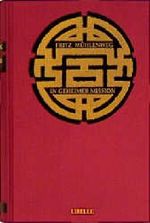 In geheimer Mission durch die Wüste Gobi Cover des Buches In geheimer Mission durch die Wüste Gobi (ISBN: 9783909081585)