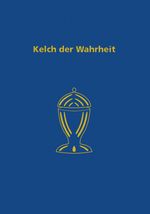 Kelch der Wahrheit Cover des Buches Kelch der Wahrheit (ISBN: 9783909154562)